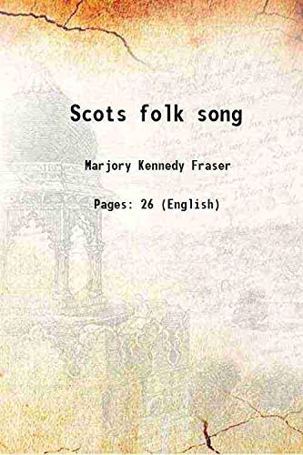 Imagen de archivo de Scots folk song 1922 a la venta por Books Puddle