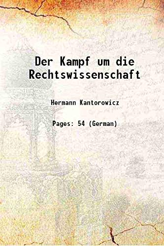 Stock image for Der Kampf um die Rechtswissenschaft 1906 for sale by Books Puddle