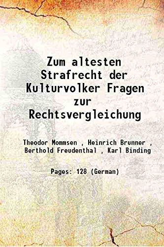 Beispielbild fr Zum altesten Strafrecht der Kulturvolker Fragen zur Rechtsvergleichung 1905 zum Verkauf von Books Puddle