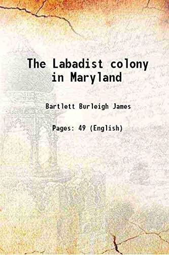 Imagen de archivo de The Labadist colony in Maryland 1899 a la venta por Books Puddle