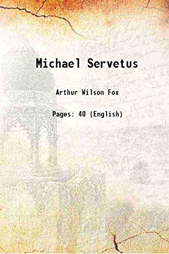 Beispielbild fr Michael Servetus zum Verkauf von Books Puddle