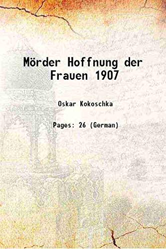 Beispielbild fr M?rder Hoffnung der Frauen 1907 1907 zum Verkauf von Books Puddle