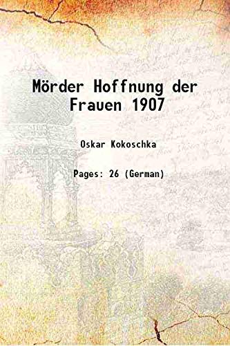 Stock image for M?rder Hoffnung der Frauen 1907 1907 for sale by Books Puddle