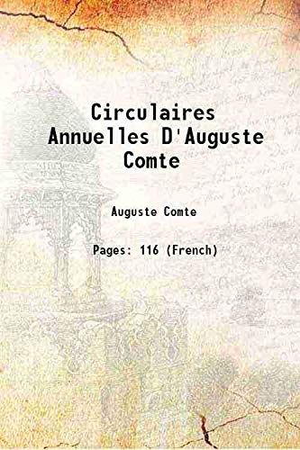 Beispielbild fr Circulaires Annuelles D'Auguste Comte 1886 zum Verkauf von Books Puddle