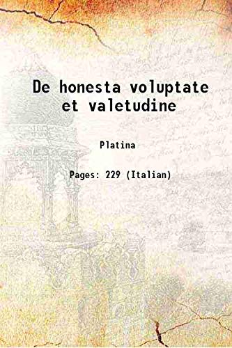 Beispielbild fr De honesta voluptate et valetudine 1494 zum Verkauf von Books Puddle