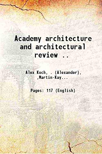 Beispielbild fr Academy architecture and architectural review . 1889 zum Verkauf von Books Puddle