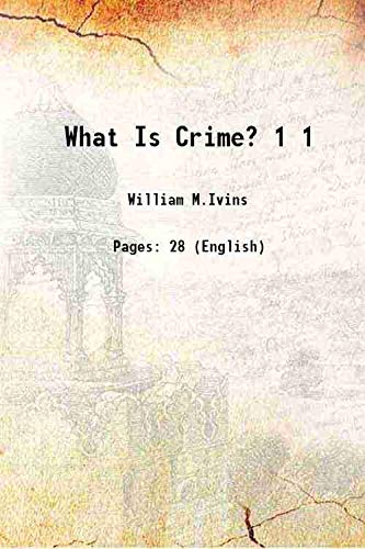 Stock image for What Is Crime? Volume 1 1911 for sale by Books Puddle