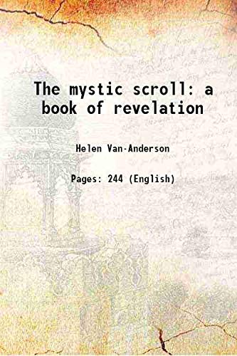 Beispielbild fr The mystic scroll a book of revelation 1906 zum Verkauf von Books Puddle