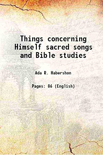 Imagen de archivo de Things concerning Himself sacred songs and Bible studies 1910 a la venta por Books Puddle