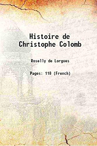 Imagen de archivo de Histoire de Christophe Colomb 1883 a la venta por Books Puddle