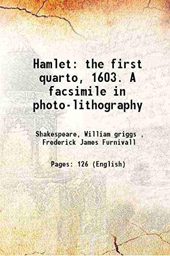 Beispielbild fr Hamlet the first quarto, 1603. A facsimile in photo-lithography 1880 zum Verkauf von Books Puddle