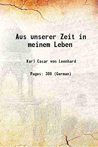 Stock image for Aus unserer Zeit in meinem Leben 1856 for sale by Books Puddle