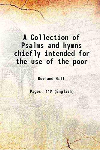 Stock image for A Collection of Psalms and hymns chiefly intended for the use of the poor 1774 for sale by Books Puddle