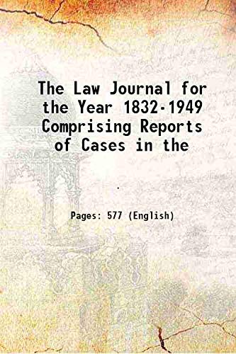 Stock image for The Law Journal for the Year 1832-1949 Comprising Reports of Cases in the 1841 for sale by Books Puddle