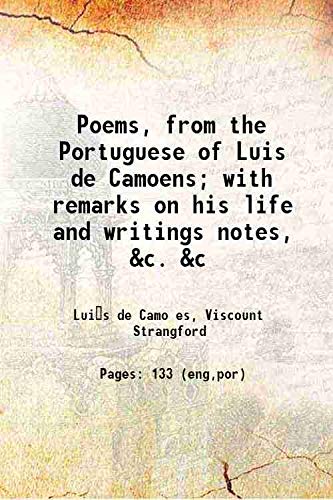 Beispielbild fr Poems, from the Portuguese of Luis de Camoens; with remarks on his life and writings notes, &c. &c 1805 zum Verkauf von Books Puddle