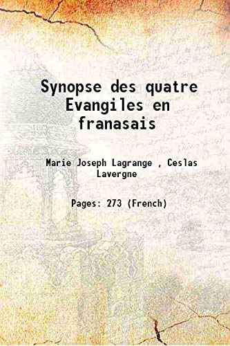 Beispielbild fr Synopse des quatre Evangiles en franasais 1932 zum Verkauf von Books Puddle