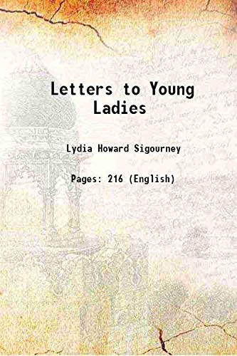 Imagen de archivo de Letters to Young Ladies 1835 a la venta por Books Puddle