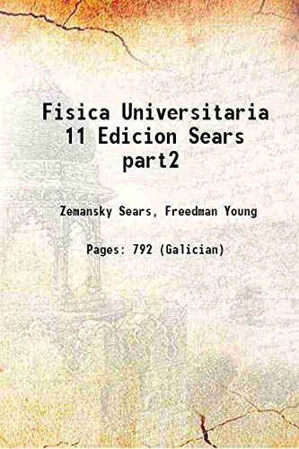 Stock image for Fisica Universitaria 11 Edicion Sears part2 for sale by Books Puddle