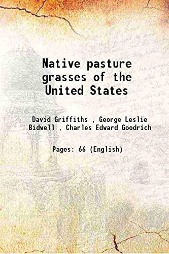Beispielbild fr Native pasture grasses of the United States 1915 zum Verkauf von Books Puddle