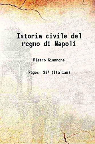 Stock image for Istoria civile del regno di Napoli 1821 for sale by Books Puddle