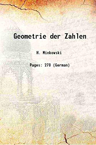 Geometrie der Zahlen 1910 - H. Minkowski