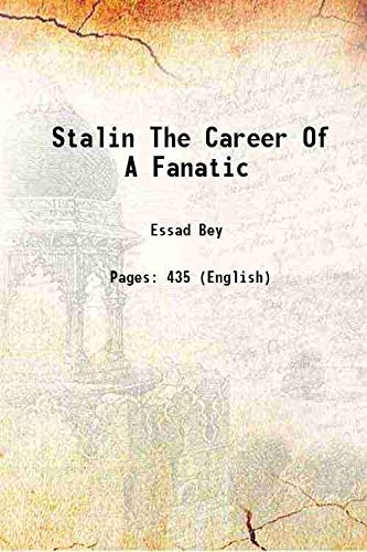 Imagen de archivo de Stalin The Career Of A Fanatic 1932 a la venta por Books Puddle