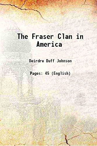 Stock image for The Fraser Clan in America for sale by Books Puddle