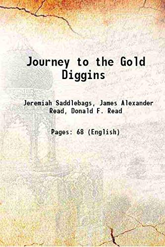 Stock image for Journey to the Gold Diggins for sale by Books Puddle