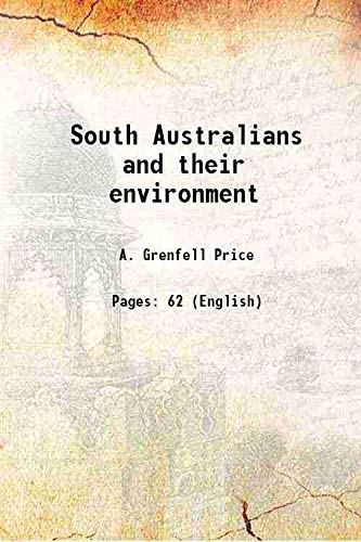 Imagen de archivo de South Australians and their environment 1921 a la venta por Books Puddle