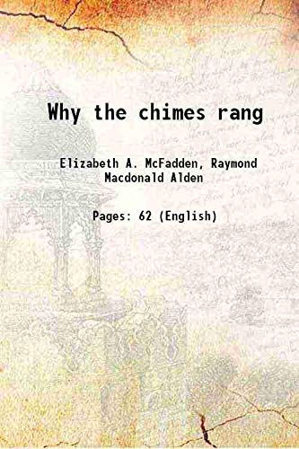 9789333426220: Why the chimes rang 1915