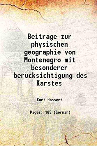 Stock image for Beitrage zur physischen geographie von Montenegro mit besonderer berucksichtigung des Karstes 1895 for sale by Books Puddle