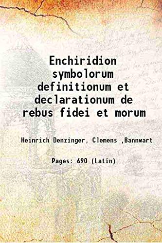 Beispielbild fr Enchiridion symbolorum definitionum et declarationum de rebus fidei et morum 1911 zum Verkauf von Books Puddle
