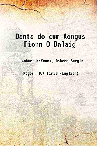 Stock image for Danta do cum Aongus Fionn O Dalaig 1919 for sale by Books Puddle