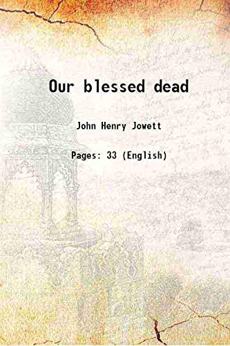 9789333427630: Our blessed dead 1910