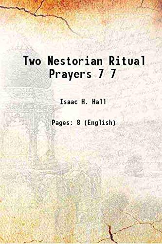 Stock image for Two Nestorian Ritual Prayers Volume 7 1891 for sale by Books Puddle