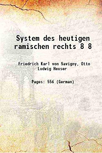 9789333428835: System des heutigen ramischen rechts Volume 8 1849