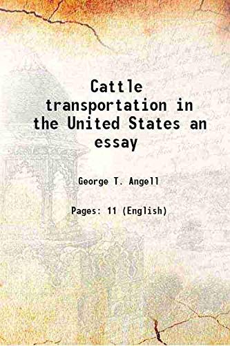 Stock image for Cattle transportation in the United States an essay 1872 for sale by Books Puddle