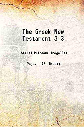 9789333428910: The Greek New Testament Volume 3 1857