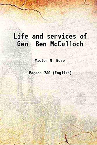 Imagen de archivo de Life and services of Gen. Ben McCulloch 1958 a la venta por Books Puddle
