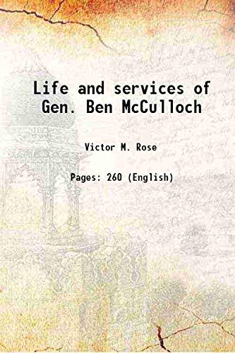 Stock image for Life and services of Gen. Ben McCulloch 1958 for sale by Books Puddle