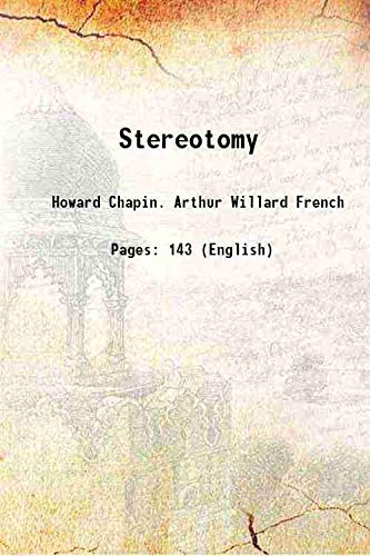 Stock image for Stereotomy 1913 for sale by Books Puddle