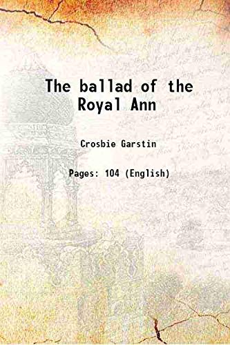 Stock image for The ballad of the Royal Ann 1922 for sale by Books Puddle