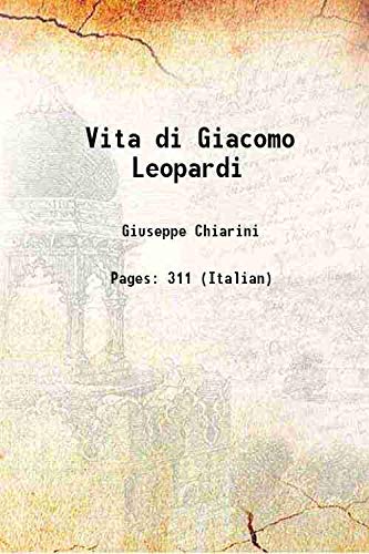 Imagen de archivo de Vita di Giacomo Leopardi 1905 a la venta por Books Puddle