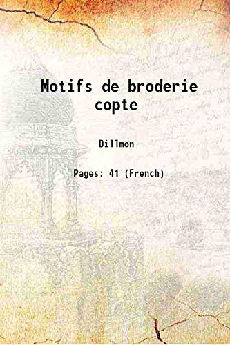 Imagen de archivo de Motifs de broderie copte 1900 a la venta por Books Puddle