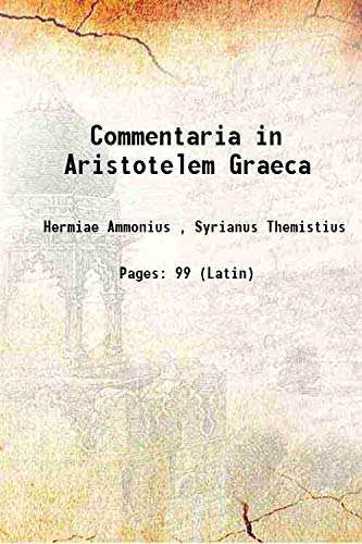 Stock image for Commentaria in Aristotelem Graeca 1882 for sale by Books Puddle