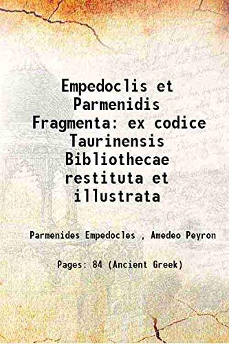 Beispielbild fr Empedoclis et Parmenidis Fragmenta ex codice Taurinensis Bibliothecae restituta et illustrata 1810 zum Verkauf von Books Puddle