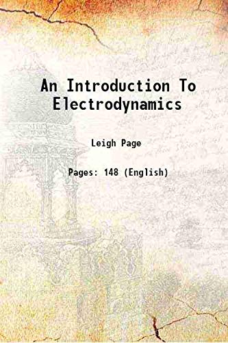 Imagen de archivo de An Introduction To Electrodynamics 1922 a la venta por Books Puddle