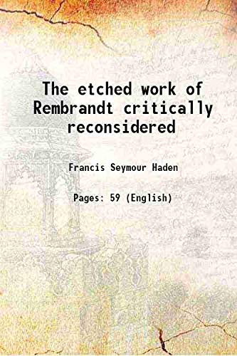 Stock image for The etched work of Rembrandt critically reconsidered 1877 for sale by Books Puddle