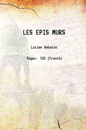 Stock image for LES EPIS MURS for sale by Books Puddle