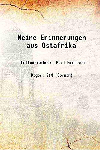 Stock image for Meine Erinnerungen aus Ostafrika 1920 for sale by Books Puddle